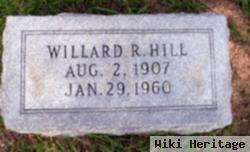 Willard R Hill