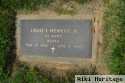 Louis E. Hewett, Jr