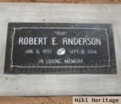 Robert E "rob" Anderson