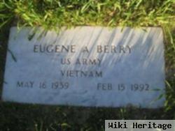 Eugene A Berry