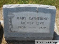 Mary Catherine Jacoby Livo