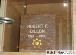 Robert F Dillon