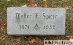 Walter E Spicer