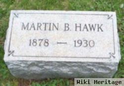 Martin B Hawk