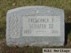 Frederick P. "fred" Schafer, Iii