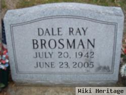 Dale Ray Brosman