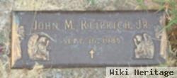 John M Reiprich, Jr