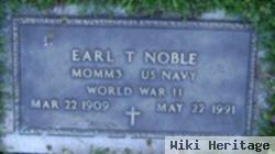 Earl T. Noble