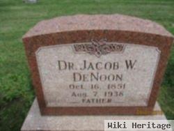 Dr Jacob W Denoon