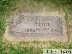 Anthony P Drick