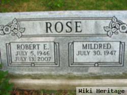 Robert E Rose