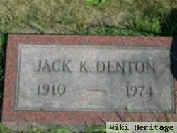 Jack K Denton