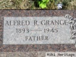 Alfred R Grange