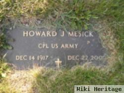 Howard J Mesick