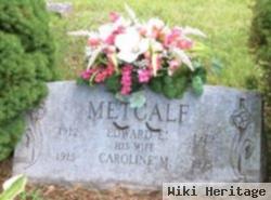 Caroline M. Chambella Metcalf