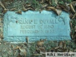 Frank E Duvall