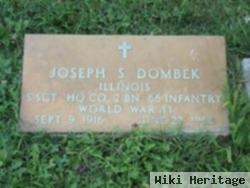 Joseph S Dombek