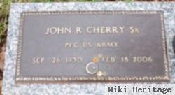 John R Cherry, Sr
