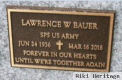 Lawrence W Bauer