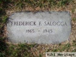 Fredrick F Salogga