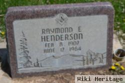 Raymond E. Henderson