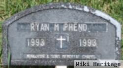 Ryan M. Phend