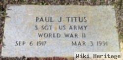 Paul J Titus