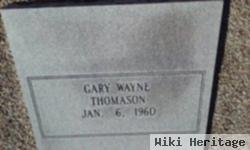 Gary Wayne Thomason