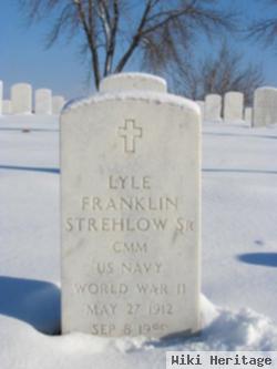 Lyle Franklin Strehlow, Sr