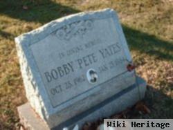 Bobby "pete" Yates