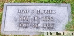 Loyd D Hughes