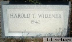 Harold T. Widener