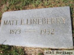 Madison E "matt" Lineberry