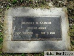 Robert K "bob" Comer