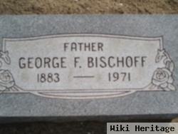 George F. Bischoff