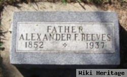 Alexander F Reeves