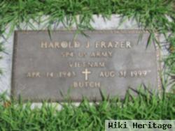 Harold J "butch" Frazer