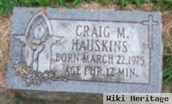 Craig M Hauskins