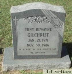 Tony Dewayne Gilchrist