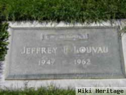 Jeffrey F. Louvau