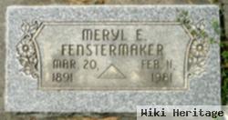 Meryl E Fenstermaker