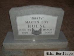 Martin Loy "marty" Hulse