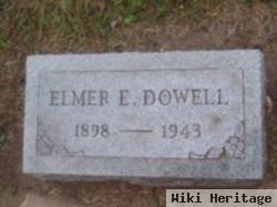 Elmer E Dowell