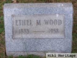 Ethel M. Wood