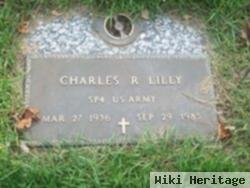 Charles R Lilly