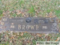 Earl W Brown