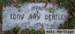 Tony Ray Deatley