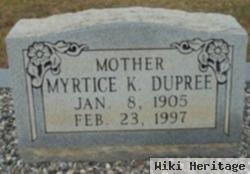 Myrtice K. Dupree