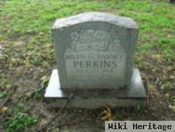 Milen G. "barney" Perkins