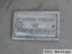 John M. Castro